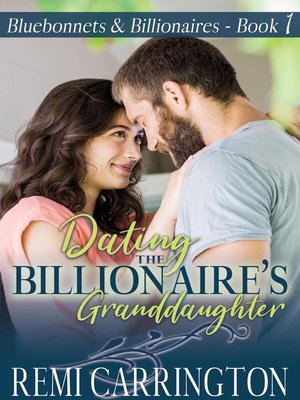 cover image of Dating the Billionaire's Granddaughter